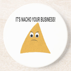 Porta-copos É o Nacho Your Business
