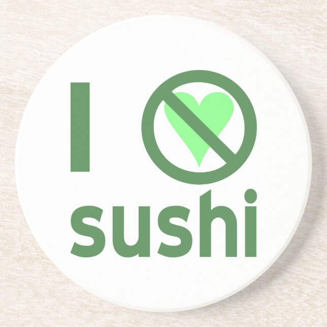 Porta-copos Eu Odeio Sushi Sem Amor  (Frente)