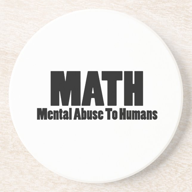 Porta-copos Matemática. Abuso mental aos seres humanos (Frente)