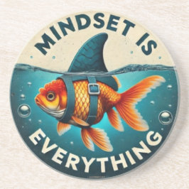 Porta-copos Mindset Is Everything Goldfish Motivational Quote