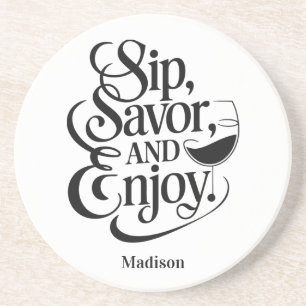 Porta-copos Nome personalizado Sip, Savor, Aproveite o vinho