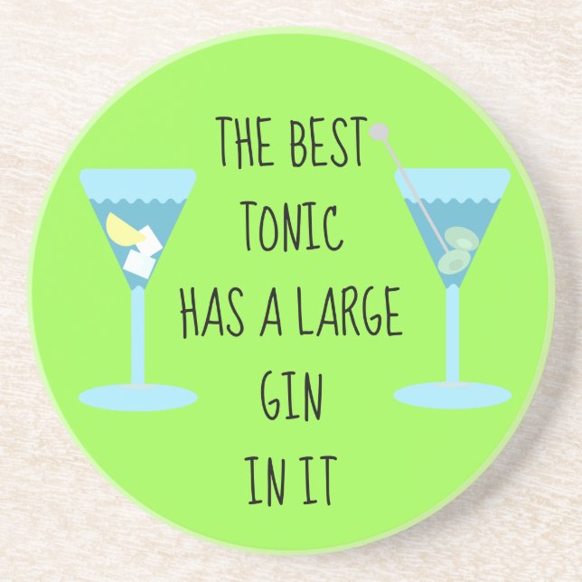 Porta-copos O melhor tônico tem um grande gin - em verde (Frente)