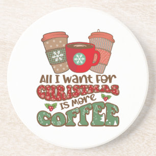 Porta-copos Tudo Que Quero No Natal É Mais Café, Xma Engraçado