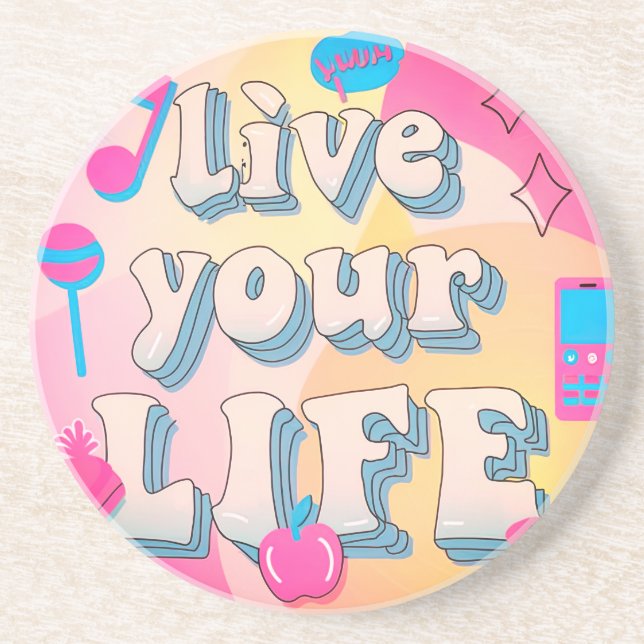 Porta-copos Viva a sua vida (Frente)