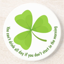 Porta-copos Você não pode beber o dia inteiro Shamrock verde