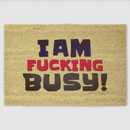 Porta e tapetes ao ar livre Estou ocupado!