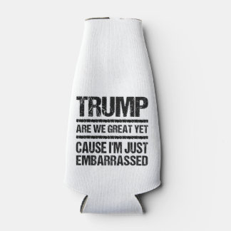 Porta-garrafa Bold Anti‑Trump Statement - Are We Great Yet?