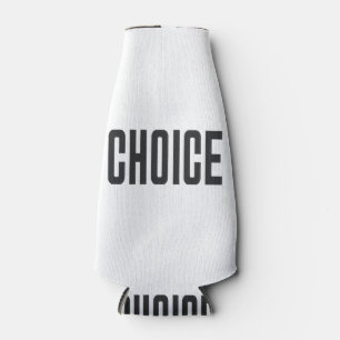 Porta-garrafa Declaração Política do Corpo do Estilo CHOICE 80s