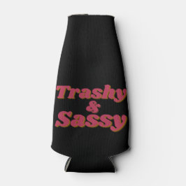 Porta-garrafa Engraçado, Trashy e Sassy Cote