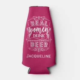 Porta-garrafa Mulheres Verdadeiras Bebem Cerveja