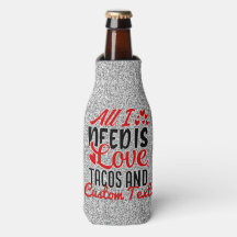 Personalizado Tudo o que Preciso Amor Tacos e TEXT
