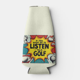 Porta-garrafa Se Querem Que Eu Escute, Fale Com Golfe.