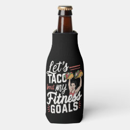 Porta-garrafa Vamos ao Taco "sobre os meus objetivos de Malhação