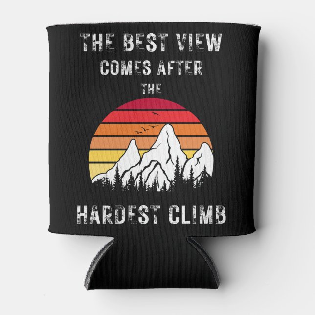 Porta-lata A Melhor Visão Vem Depois Da Escala Mais Difícil (Frente)