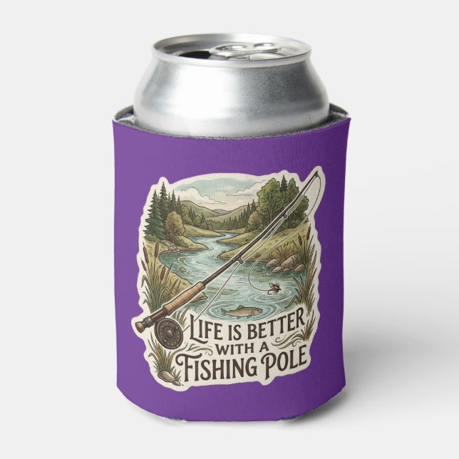 PORTA-LATA A VIDA É MELHOR COM UMA CANA DE PESCA (Can Front)