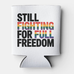Porta-lata Ainda Lutando Pela Liberdade Total LGBTQ América 2