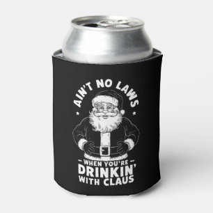 Porta-lata Aint No Laws When You Bebendo With Claus Cristo