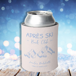 Porta-lata Apres Ski Winter Bachelorette Club
