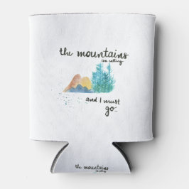 Porta-lata As montanhas estão ligando e eu tenho que ir