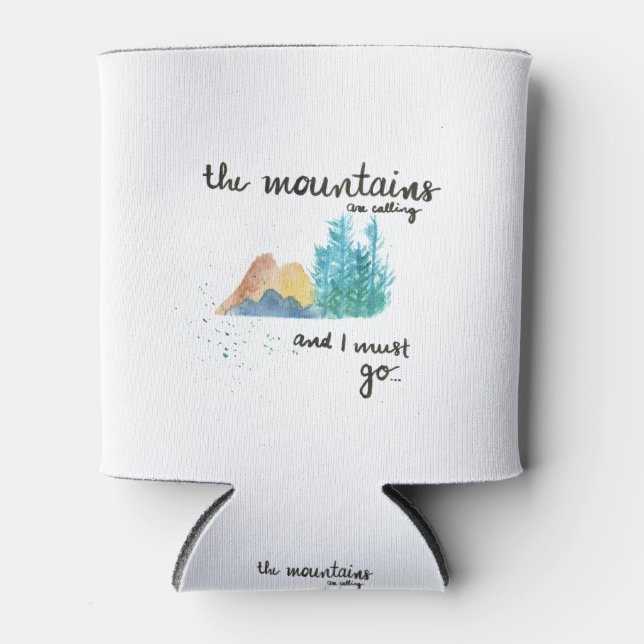 Porta-lata As montanhas estão ligando e eu tenho que ir (Frente)