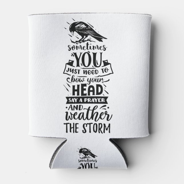 Porta-lata Às vezes você só precisa Arco sua cabeça (Frente)