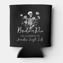 Porta-lata Bachelorette Party Skeleton Roses Bride or Die