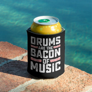 Porta-lata Baterias São O Bacon Da Música Baterista