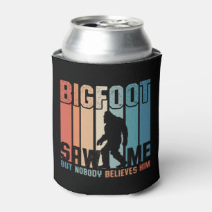 Porta-lata Bigfoot Me Viu Mas Ninguém Acredita Nele