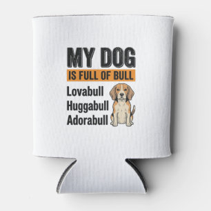 Porta-lata Camiseta Vintage Engraçada Meu Cachorro Está Cheio