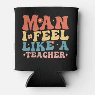 Porta-lata Cara Eu Me Sinto Como Um Professor De Volta à Esco