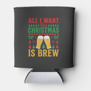 Porta-lata Cerveja de Natal Tudo o que Eu Quero É Cerveja