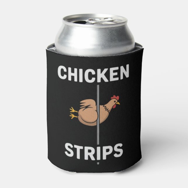 Porta-lata Chicken Strips Pun Funny Jokes Sarcastic Life  (Can Front)