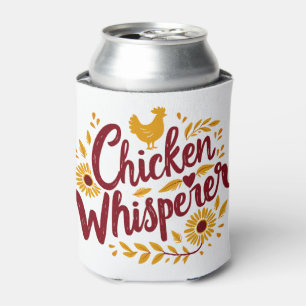 Porta-lata Chicken Whisperer Rustic Farmhouse Cottagecore