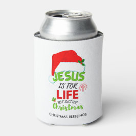 Porta-lata Christian JESUS É A VIDA, não só para o Natal