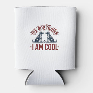 Porta-lata Citação Engraçada de Cachorro Camisa Vintage Desen