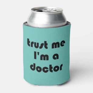 Porta-lata Confie em mim sou uma cor personalizada do médico