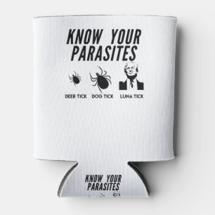 Porta-lata Conheça seus parasitas - Camiseta Anti-Trump - Un