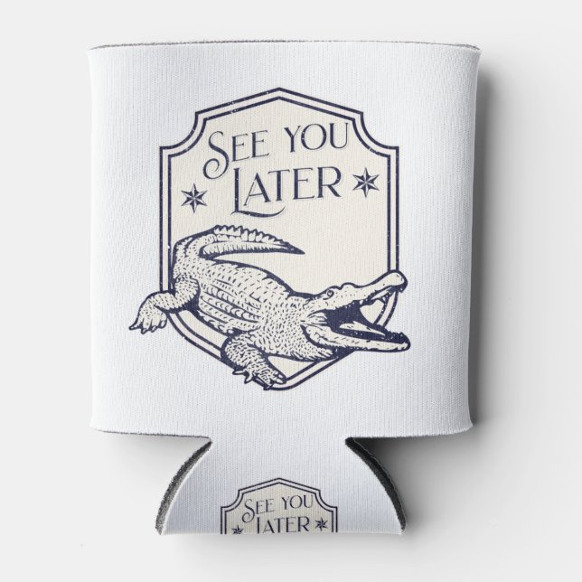 Porta-lata Consulte Você Mais Tarde Alligator (Frente)