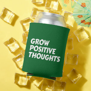Porta-lata crescer pensamentos positivos tipografia inspirado