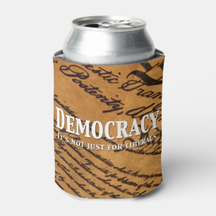 Porta-lata Democracia Não É Apenas Para Liberais