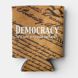 Porta-lata Democracia Não É Apenas Para Liberais