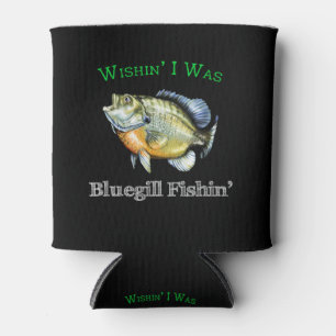 Porta-lata Desejo que eu fosse Bluegill Fishin