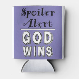 Porta-lata Deus vence pode resfriar