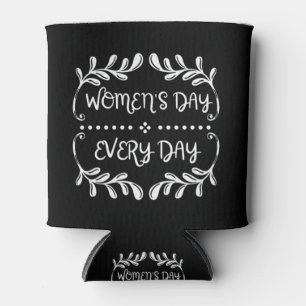 Porta-lata Dia das Mulheres Todos os Dias