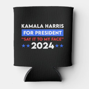 Porta-lata Diga Isso Ao Meu Face Kamala Harris Para O Preside