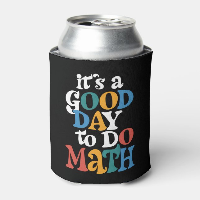 Porta-lata É Um Bom Dia Para Fazer Matemática Professora Insp (Can Front)