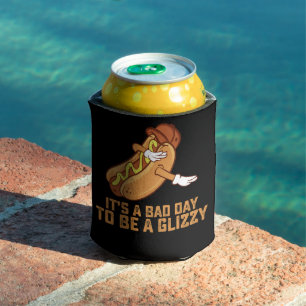 Porta-lata É Um Mau Dia Para Ser Um Glizzy