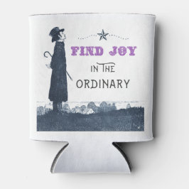 Porta-lata Encontrem a alegria no ordinário