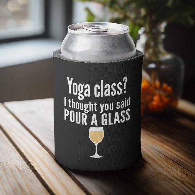 Porta-lata Engraçada Citação de Vinho - Classe de Yoga? Puxe  (Funny can cooler - wine and yoga)