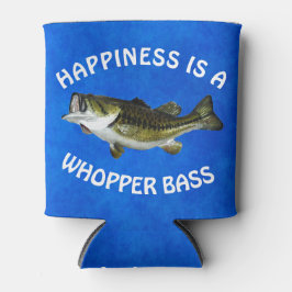 Porta-lata Engraçado "Felicidade é um Bass Whopper"